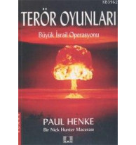 Terör Oyunları; Büyük İsrail Operasyonu