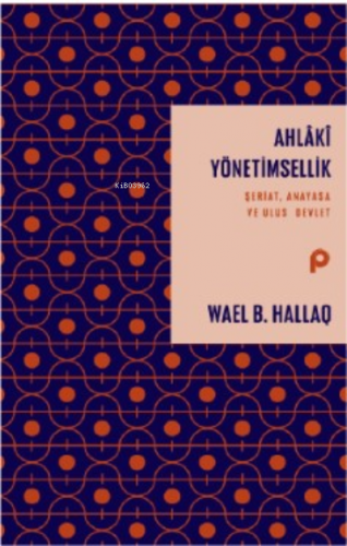 Ahlaki Yönetimsellik - Wael B. Hallaq - kitapoba.com