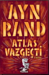 Atlas Vazgeçti - 1.Kitap - Ayn Rand - kitapoba.com