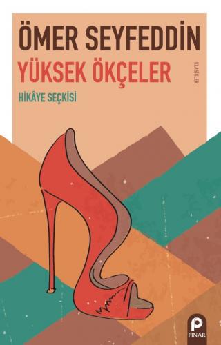 YÜKSEK ÖKÇELER - Ömer Seyfettin - kitapoba.com