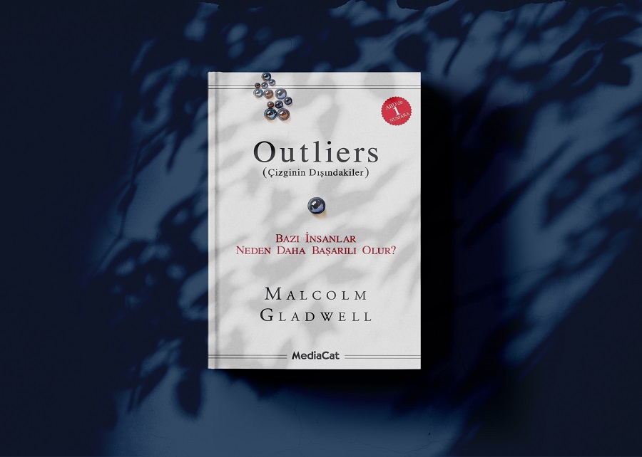 Outliers (Çizginin Dışındakiler) - Malcolm
Gladwell